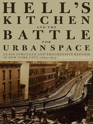 cover image of Hell's Kitchen and the Battle for Urban Space
